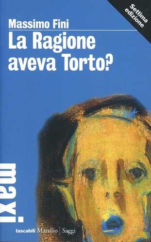La ragione aveva torto?