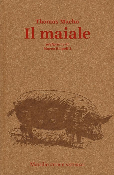 Il maiale — Thomas Macho