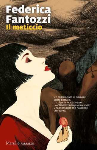 Il meticcio — Federica Fantozzi