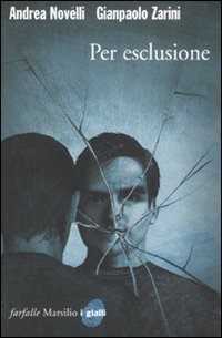 Per esclusione — Andrea Novelli