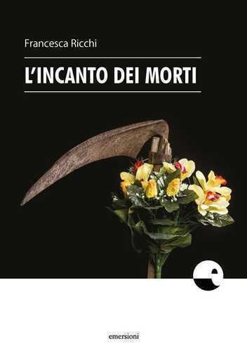 L'incanto dei morti