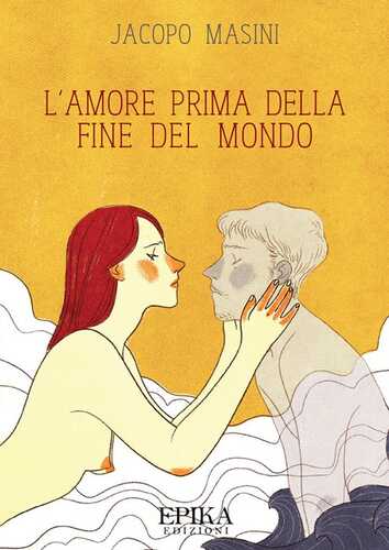 L'amore prima della fine del mondo