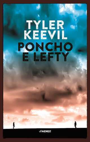 Poncho e Lefty — Tyler Keevil