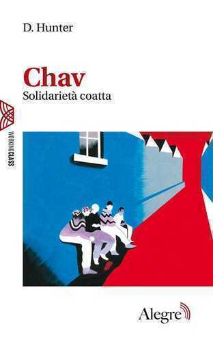 Chav. Solidarietà coatta — D. Hunter