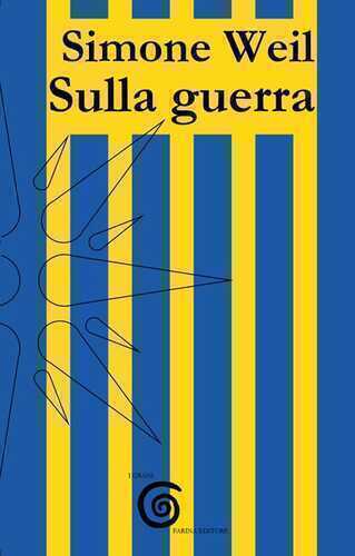 Sulla guerra — Simone Weil