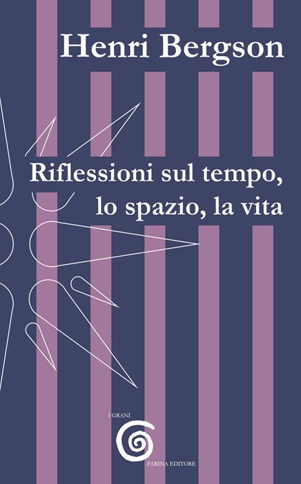 Riflessioni sul tempo, lo spazio, la vita