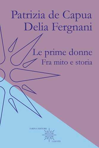 Le prime donne. Fra mito e storia