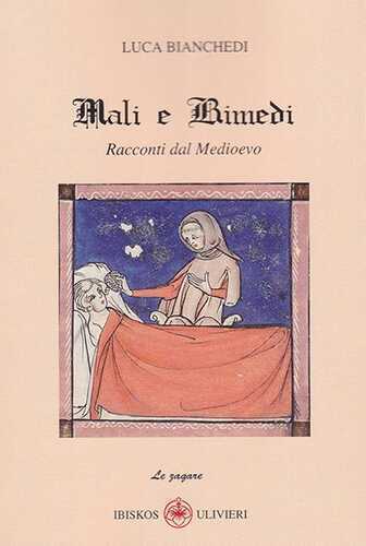 Racconti dal medioevo. Mali e rimedi