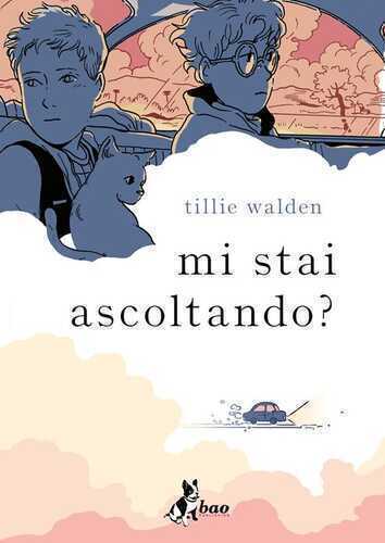 Mi stai ascoltando? — Tillie Walden
