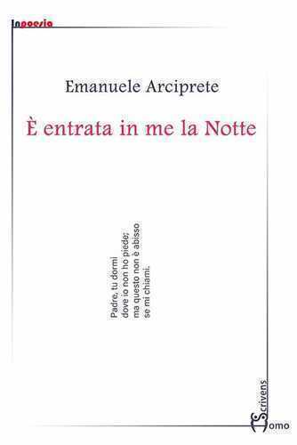 È entrata in me la notte