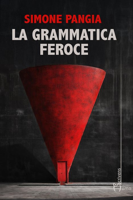 La grammatica feroce