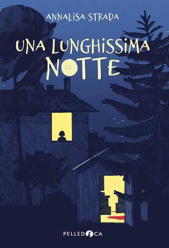 Una lunghissima notte — Annalisa Strada