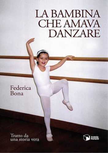 La bambina che amava danzare