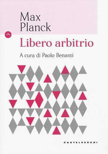 Libero arbitrio — Max Planck