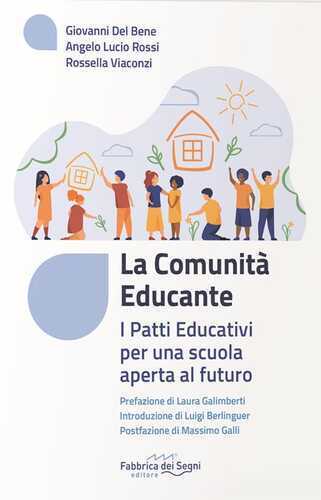 La comunità educante. I patti educativi per una scuola aperta al futuro