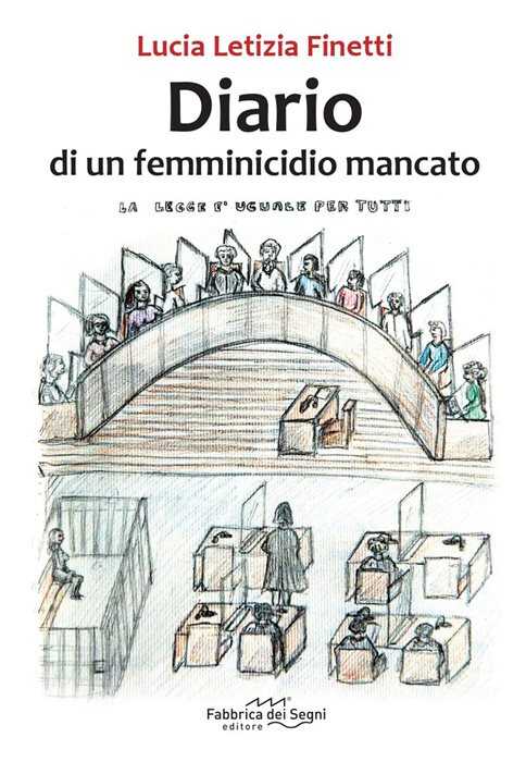 Diario di un femminicidio mancato