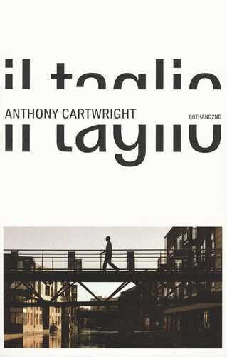 Il taglio — Anthony Cartwright