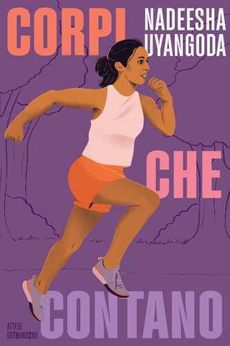 Corpi che contano — Nadeesha Uyangoda
