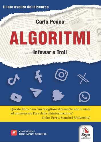 Algoritmi. Infowar e Troll. Con video e documenti originali