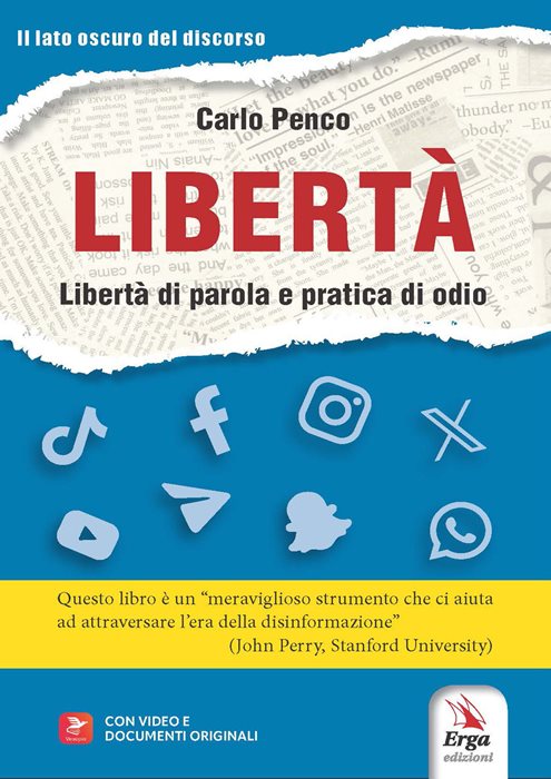 Libertà. Libertà di parola e pratica di odio. Con video e documenti originali