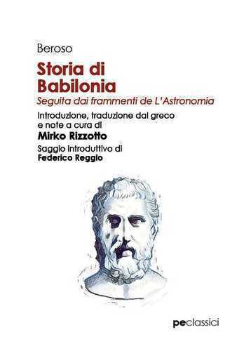 Storia di Babilonia. Seguita dai frammenti de L'Astronomia