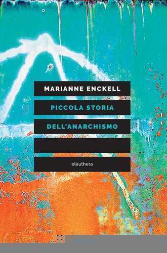 Piccola storia dell'anarchismo