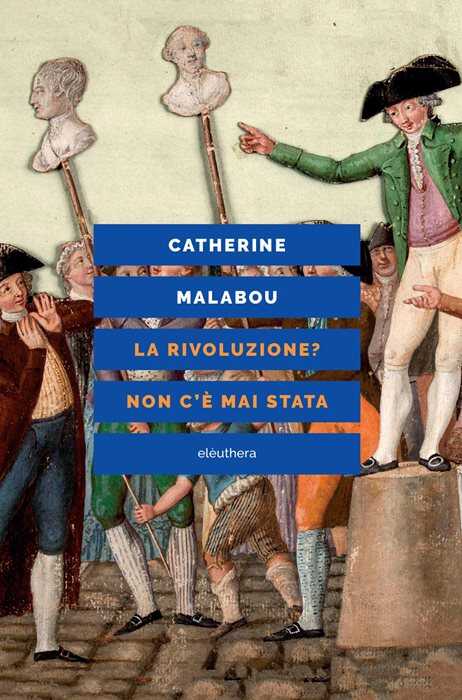La rivoluzione? Non c’è mai stata