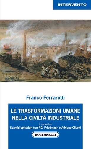 Le trasformazioni umane nella civiltà industriale