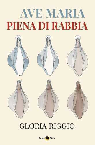 Ave Maria piena di rabbia