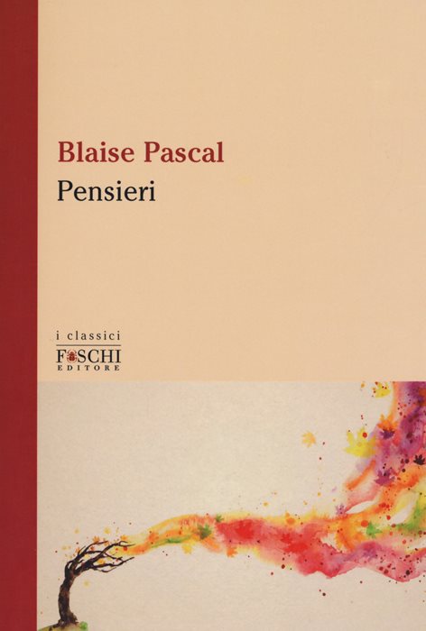 Pensieri — Blaise Pascal