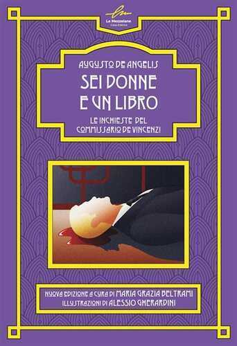 Sei donne e un libro. Le inchieste del commissario De Vincenzi
