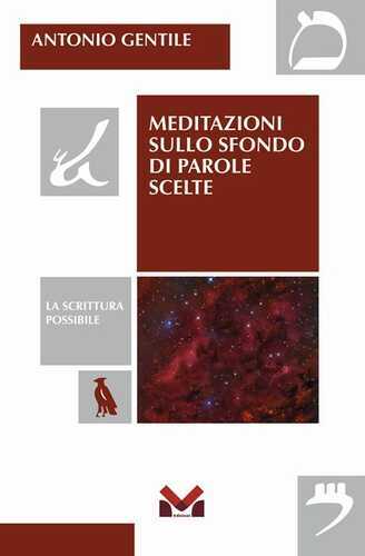 Meditazioni sullo sfondo di parole scelte