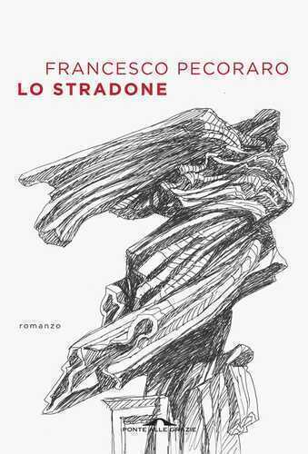 Lo stradone — Francesco Pecoraro