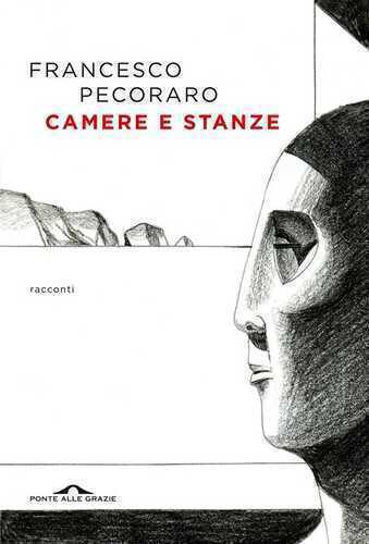 Camere e stanze — Francesco Pecoraro
