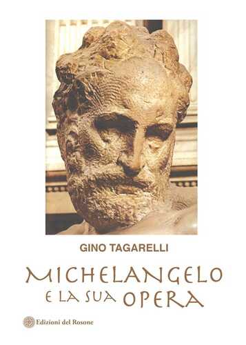 Michelangelo e la sua opera