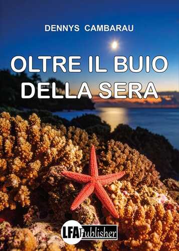 Oltre il buio della sera