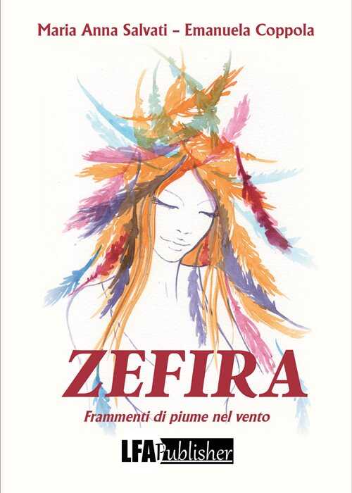 Zefira. Frammenti di piume nel vento