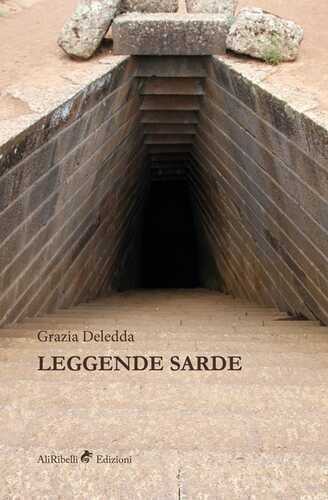 Leggende sarde — Grazia Deledda