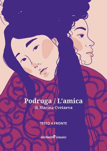 Podruga-L'amica. Testo russo a fronte. Ediz. bilingue
