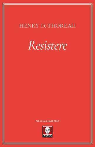 Resistere — Henry David Thoreau