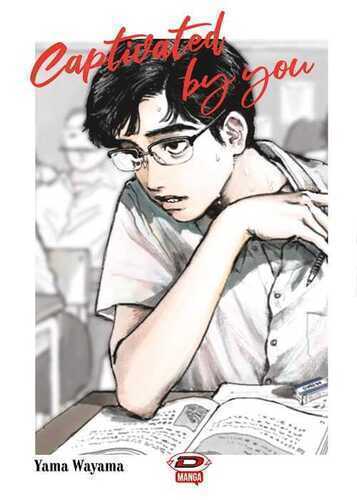 Captivated by you — Yama Wayama,