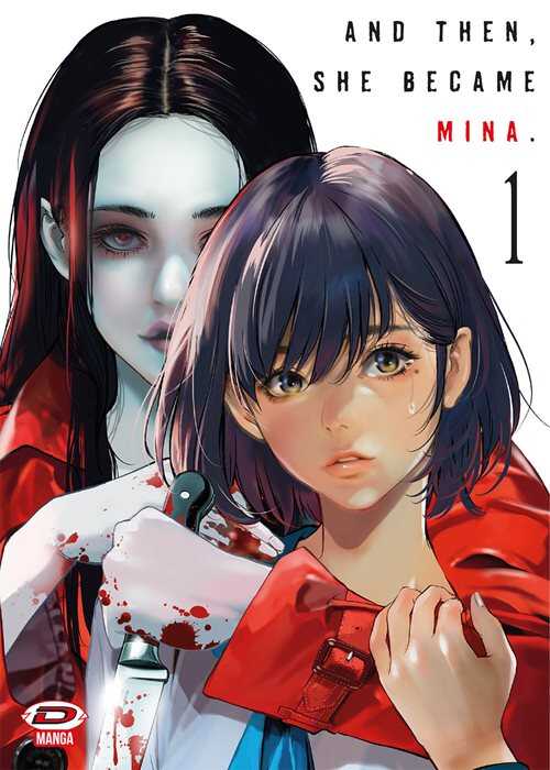 And then, she became Mina. Ediz. variant. Vol. 1