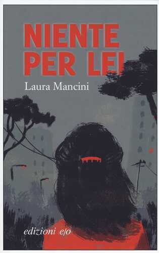 Niente per lei — Laura Mancini