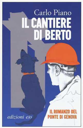 Il cantiere di Berto — Carlo Piano