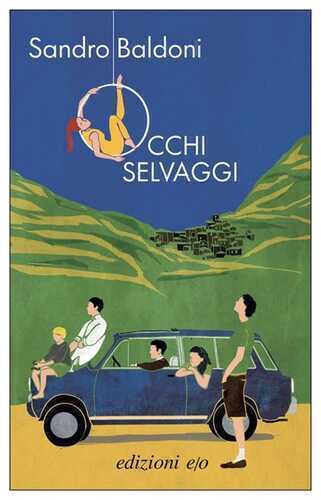 Occhi selvaggi — Sandro Baldoni