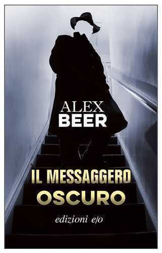 Il messaggero oscuro — Alex Beer