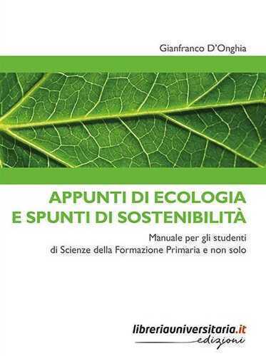 Appunti di ecologia e spunti di sostenibilità. Manuale per gli studenti di Scienze della Formazione Primaria e non solo