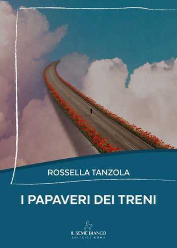 I papaveri dei treni