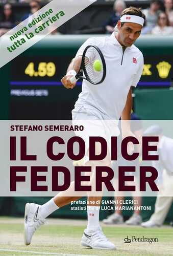Il codice Federer. Nuova ediz. — Stefano Semeraro