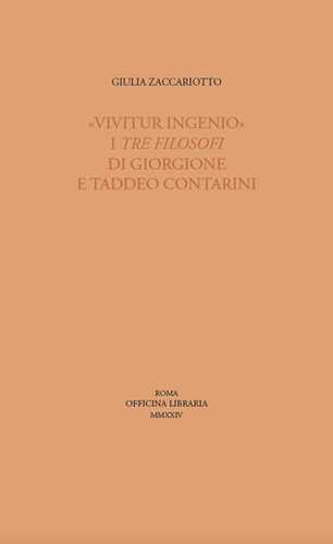 «Vivitur ingenio». I Tre filosofi di Giorgione e Taddeo Contarini